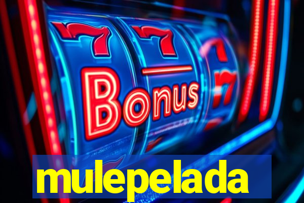 mulepelada