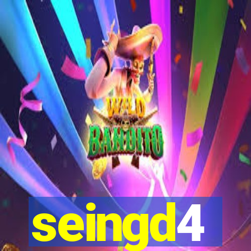 seingd4