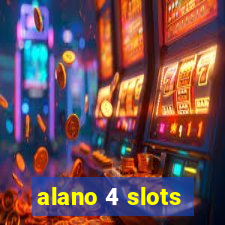 alano 4 slots