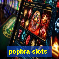 popbra slots