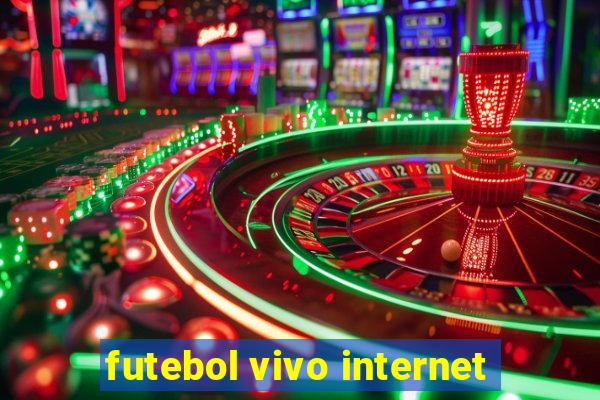 futebol vivo internet