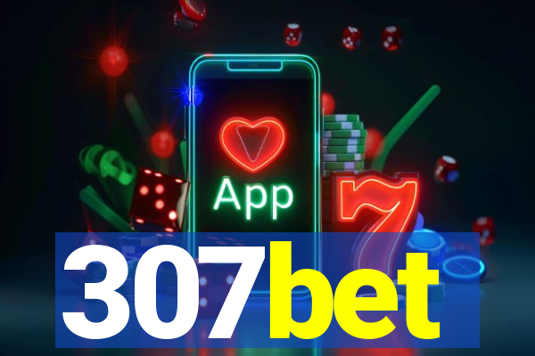 307bet