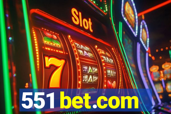 551 bet.com