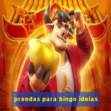 prendas para bingo ideias