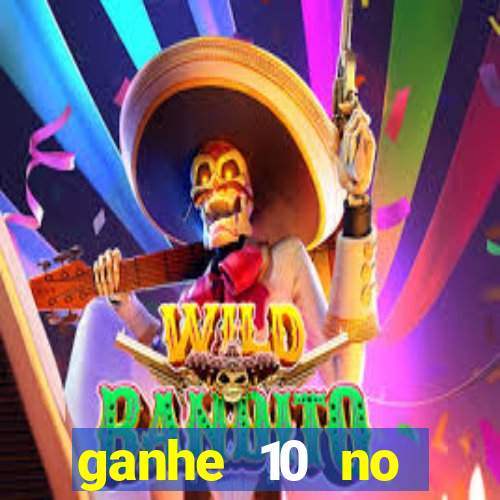 ganhe 10 no cadastro bet