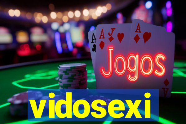 vidosexi