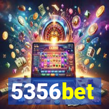 5356bet