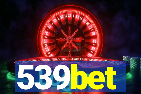 539bet