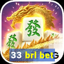 33 brl bet