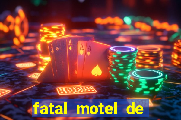 fatal motel de nova mutum