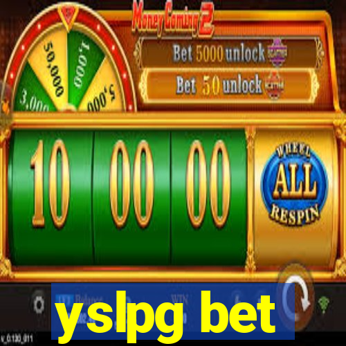 yslpg bet