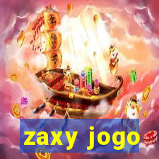 zaxy jogo