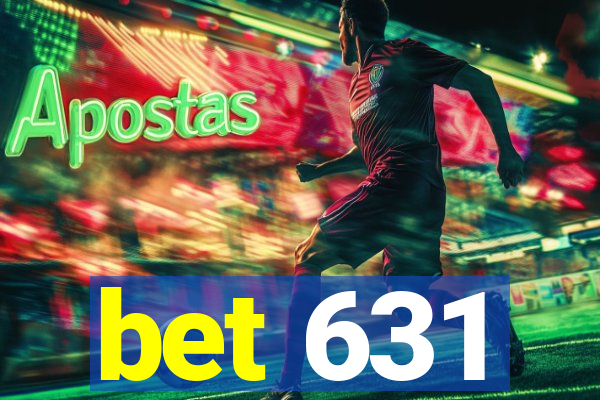 bet 631