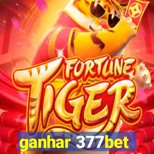 ganhar 377bet