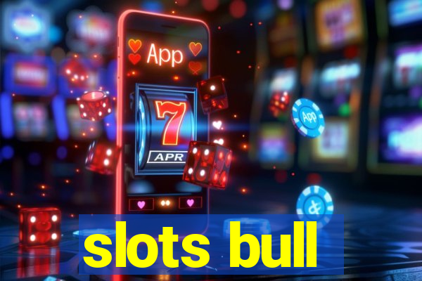 slots bull