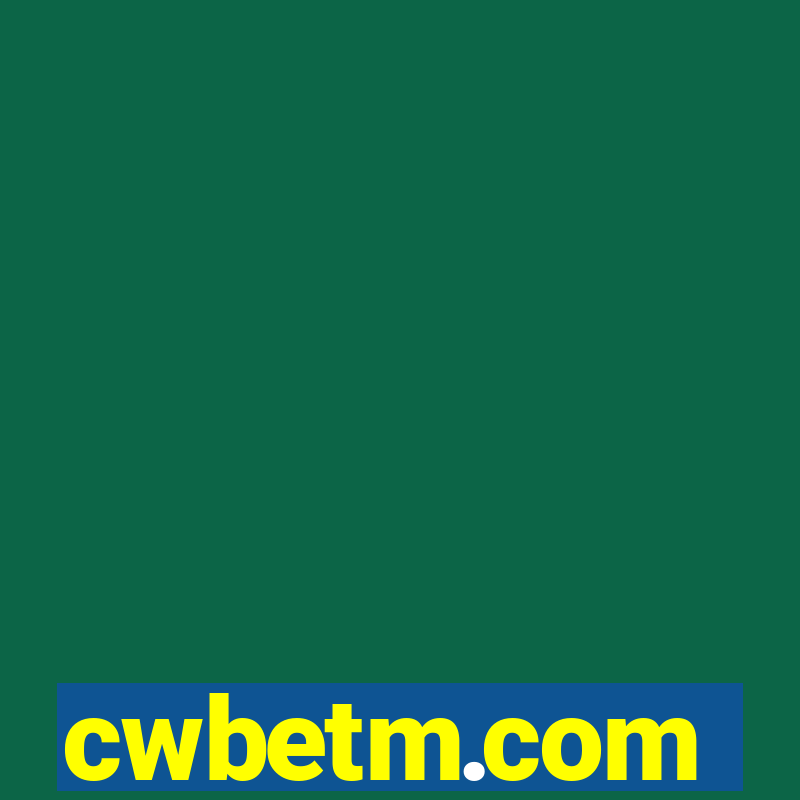 cwbetm.com