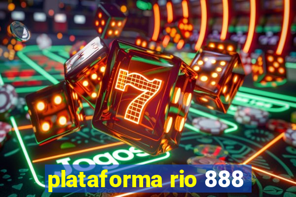 plataforma rio 888