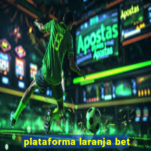 plataforma laranja bet