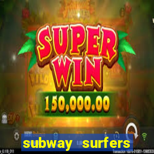 subway surfers start game havana