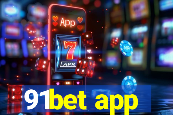 91bet app