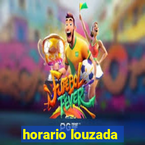 horario louzada