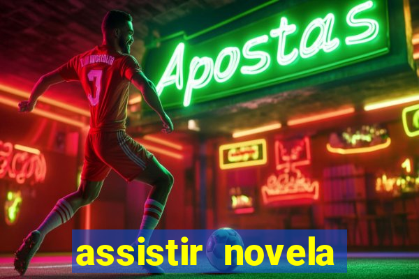 assistir novela alma gemea todos os capitulos