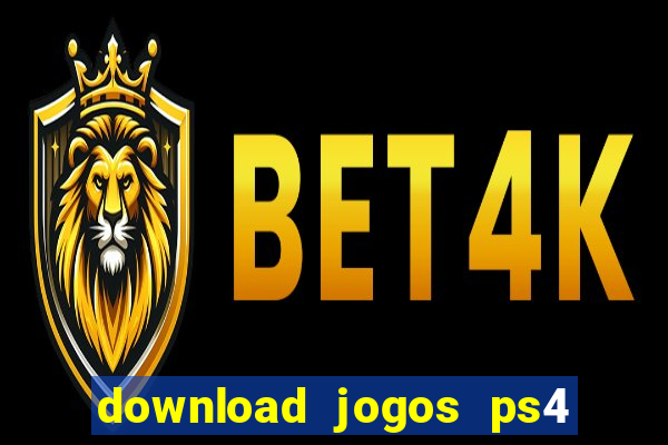 download jogos ps4 pkg pt-br