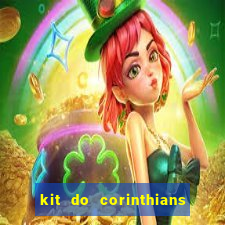 kit do corinthians dls 2019