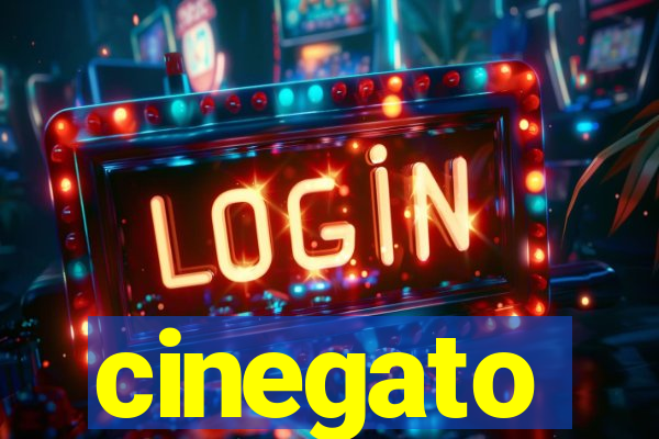 cinegato