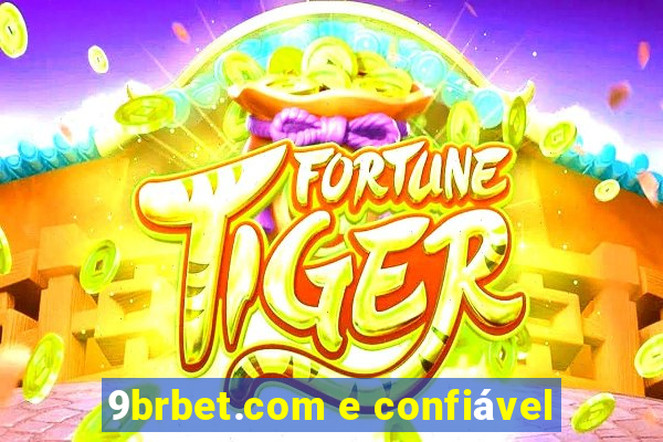 9brbet.com e confiável