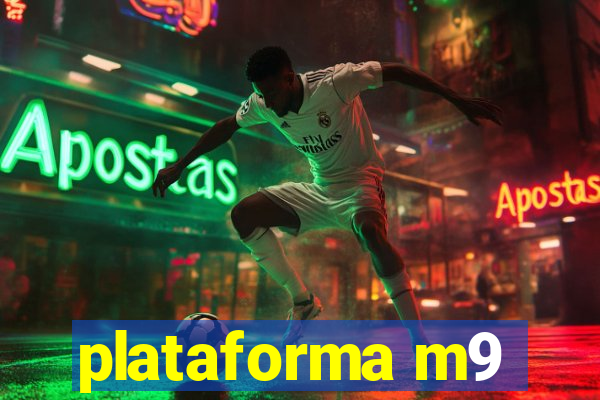 plataforma m9