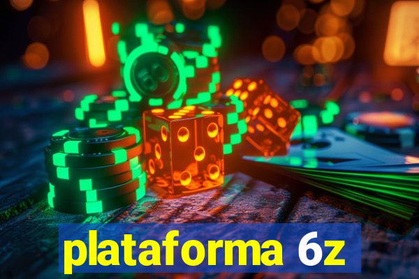 plataforma 6z