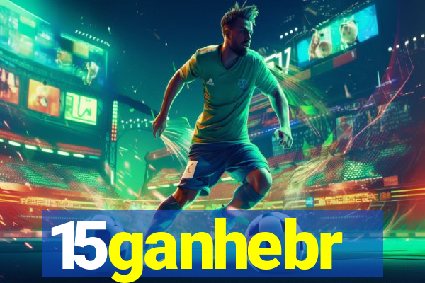 15ganhebr