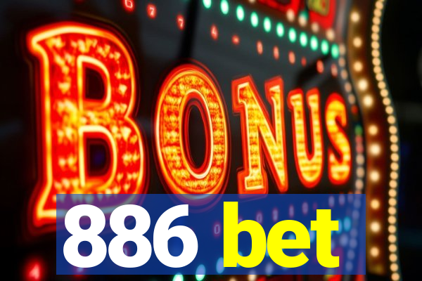 886 bet