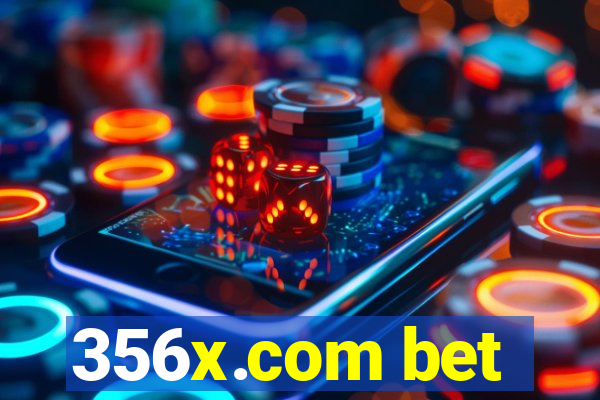 356x.com bet