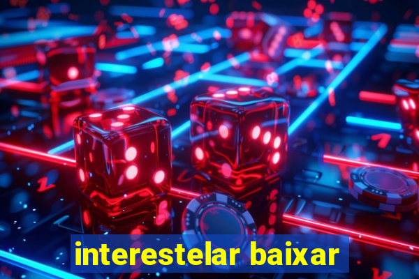 interestelar baixar