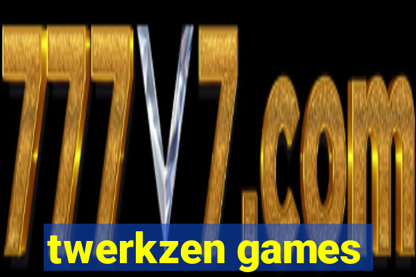 twerkzen games