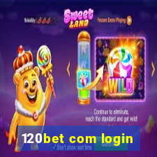 120bet com login