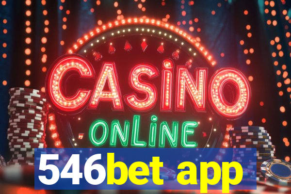 546bet app