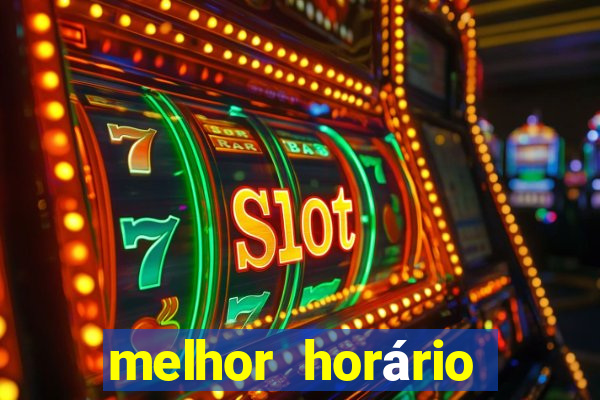 melhor horário para jogar fortune tiger a tarde