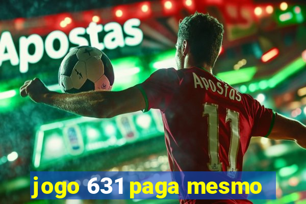 jogo 631 paga mesmo