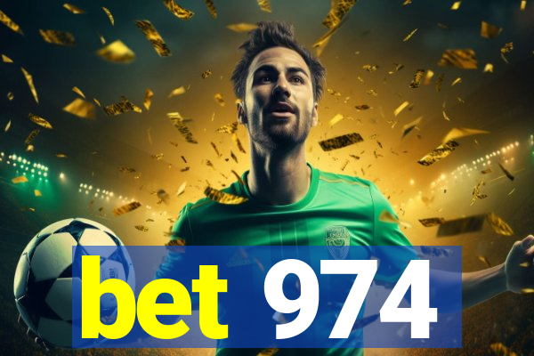 bet 974