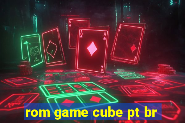 rom game cube pt br