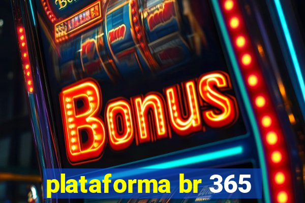 plataforma br 365