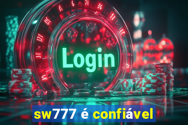 sw777 é confiável