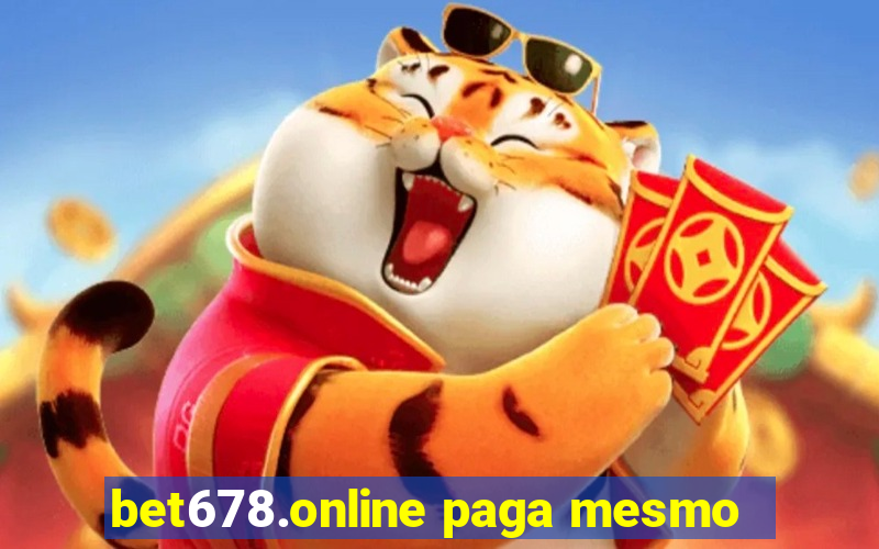 bet678.online paga mesmo