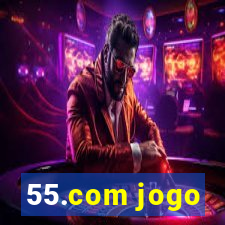 55.com jogo