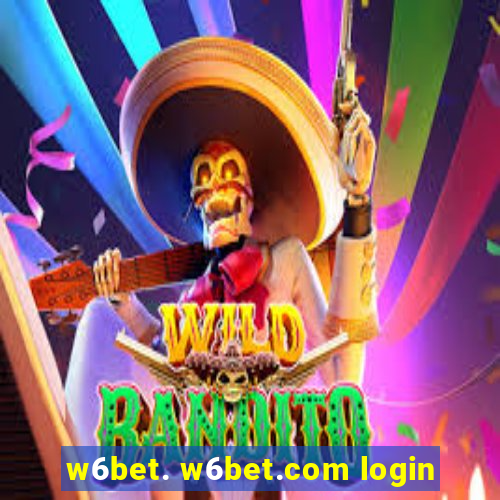 w6bet. w6bet.com login