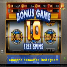 adolpho schaefer instagram