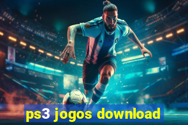 ps3 jogos download